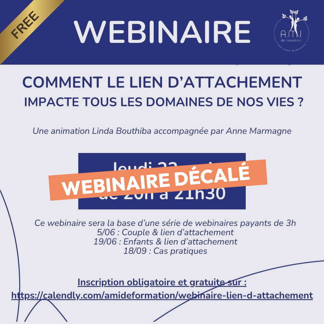 WEBINAIRE sur le lien d'attachement WEBINAIRE sur le lien d'attachement