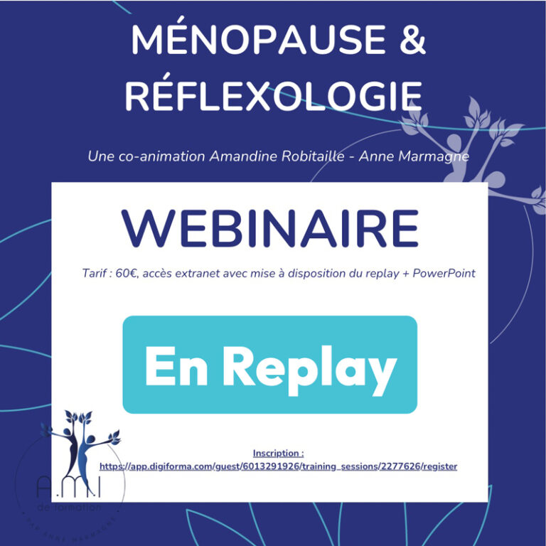 Replay du Webinaire ménopause & réflexologie
