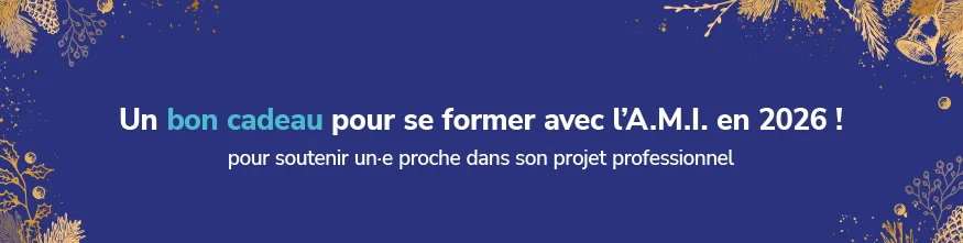 Idée cadeau : le bon de formation A.M.I.