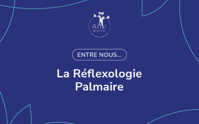La Réflexologie Palmaire